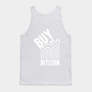 Buy More Bitcoin - Cryptocurrency Investor Tank Top